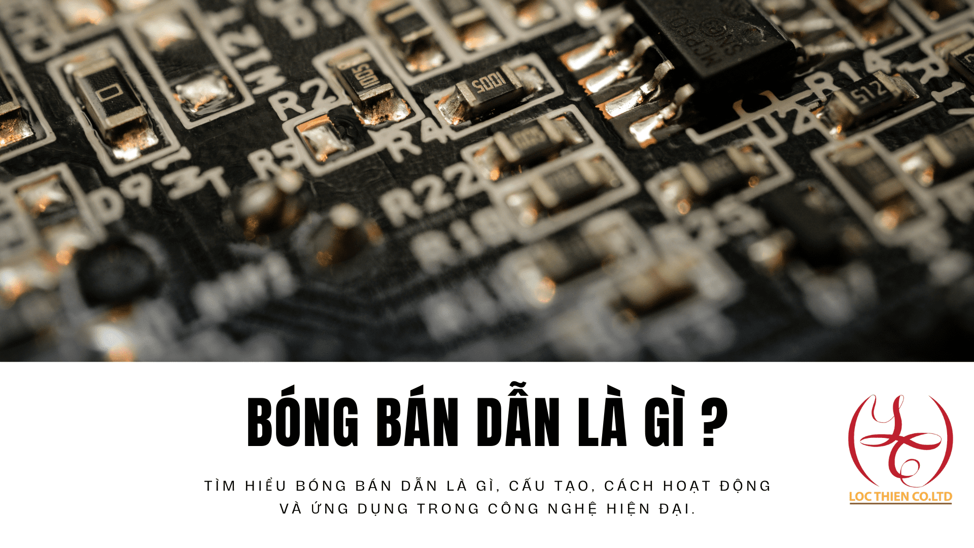 Bóng bán dẫn là gì?