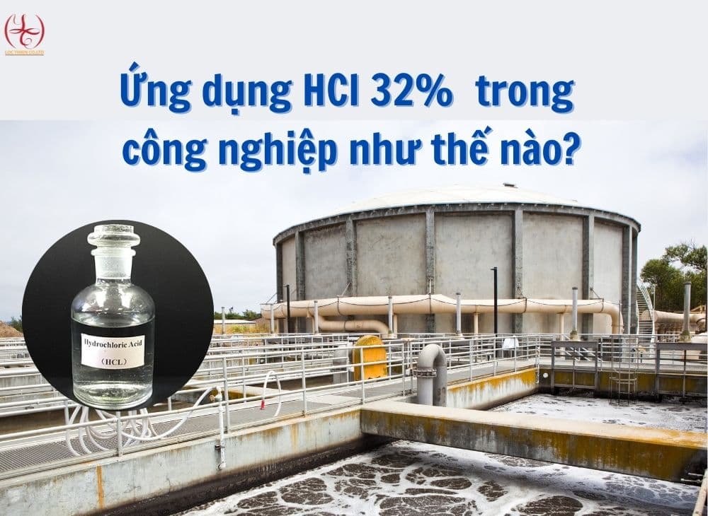 ứng dụng hcl 32% trong công nghiệp