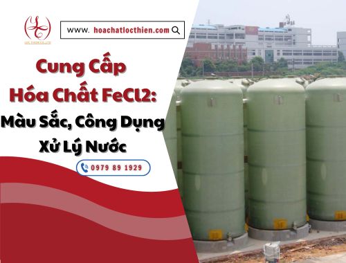Cung Cấp Hóa Chất FeCl2: Màu Sắc, Ứng Dụng Trong Xử Lý Nước