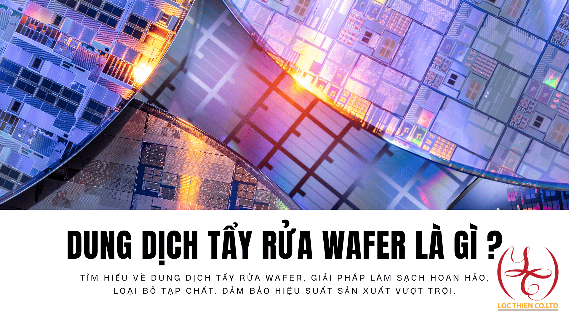 Dung dịch tẩy rửa wafer là gì