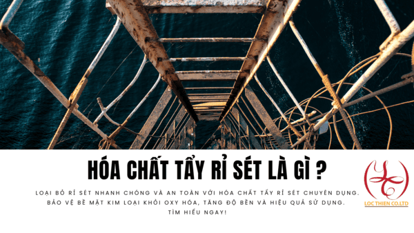 Hóa Chất Tẩy Rỉ Sét Là Gì